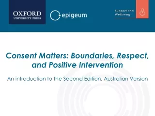 Consent Matters: Boundaries, Respect, and Positive Intervention