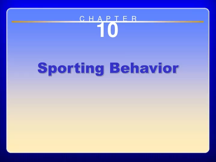 chapter 10 sporting behavior