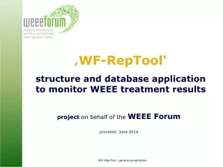 ‚WF-RepTool‘ structure and database application  to monitor WEEE treatment results