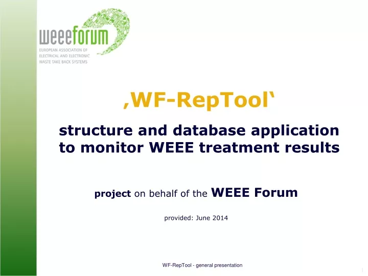 wf reptool structure and database application to monitor weee treatment results
