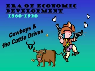 Cowboys &amp; the Cattle Drives