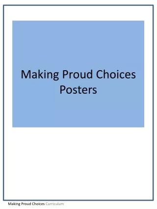 Making Proud Choices Posters