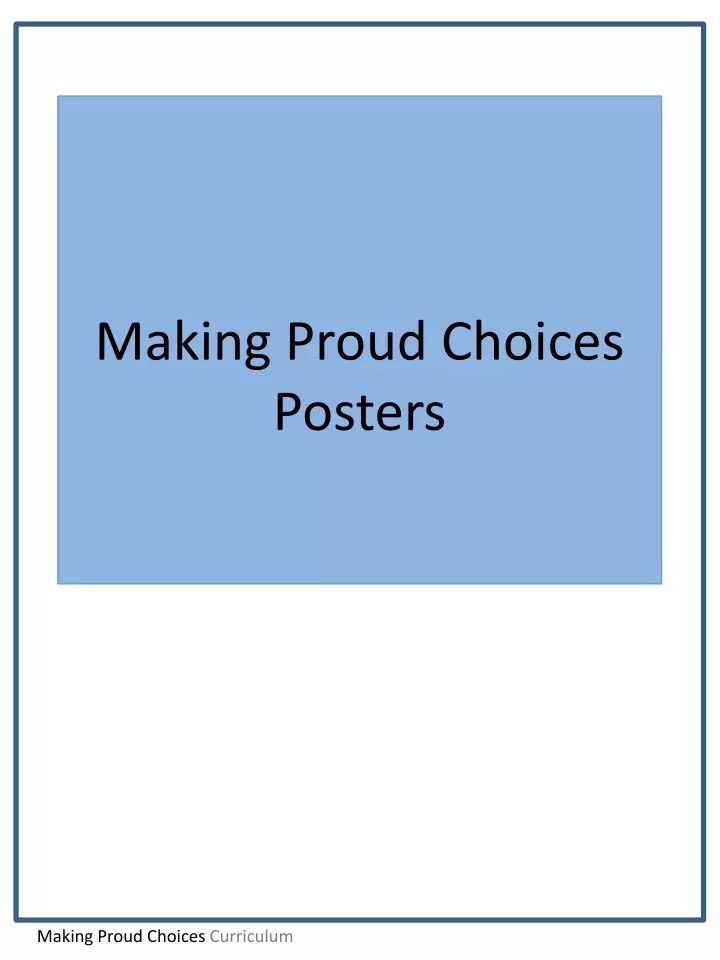 making proud choices posters