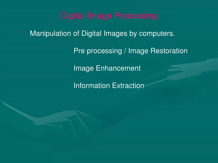 digital image processing manipulation of digital