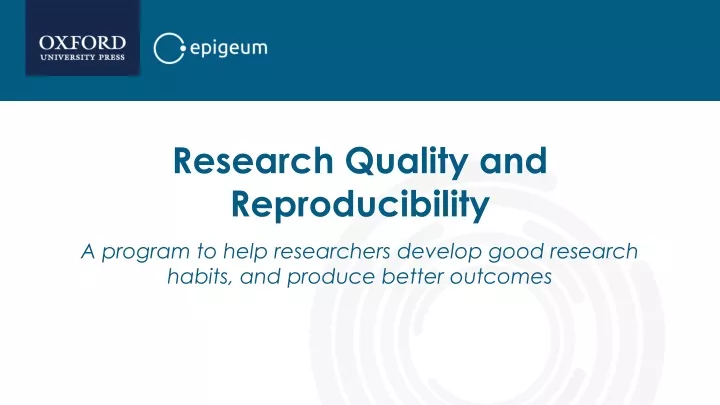 research quality and reproducibility