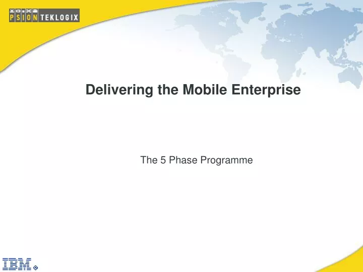 delivering the mobile enterprise
