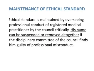MAINTENANCE OF ETHICAL STANDARD