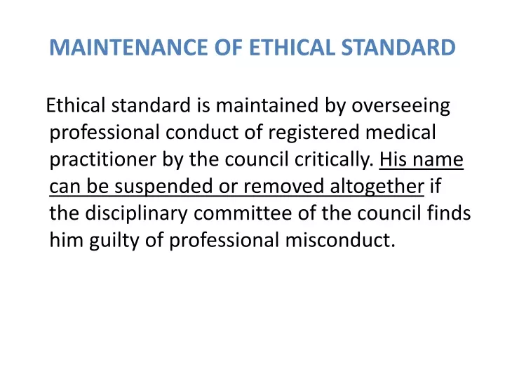 maintenance of ethical standard