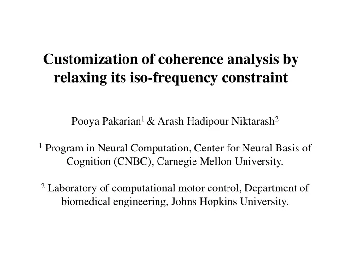 customization of coherence analysis by relaxing