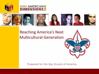 Reaching America’s Next Multicultural Generation