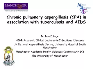 Chronic pulmonary aspergillosis (CPA) in association with tuberculosis and AIDS