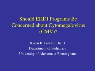 should ehdi programs be concerned about cytomegalovirus cmv