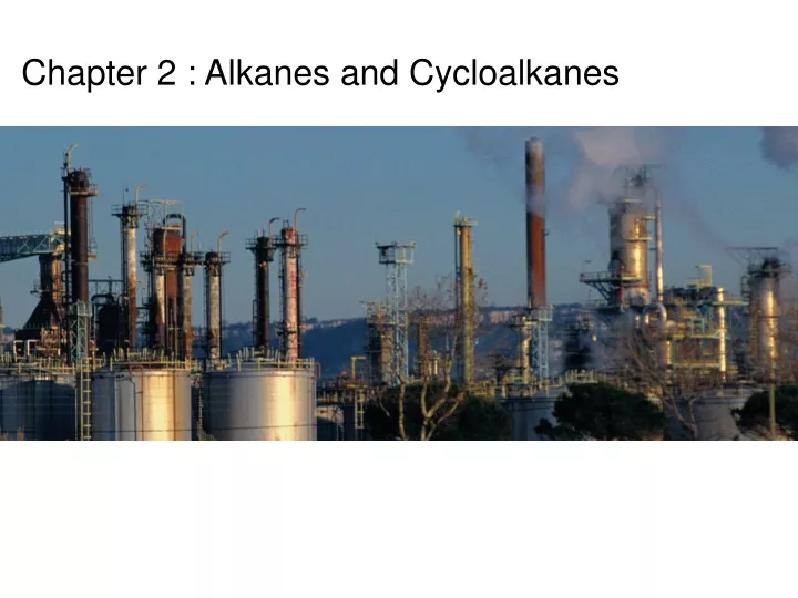 chapter 2 alkanes and cycloalkanes