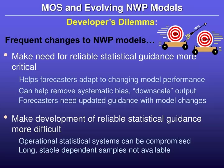 mos and evolving nwp models