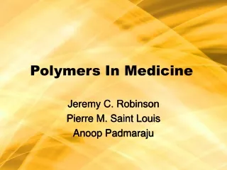 Polymers In Medicine