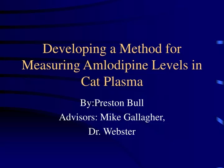 developing a method for measuring amlodipine levels in cat plasma