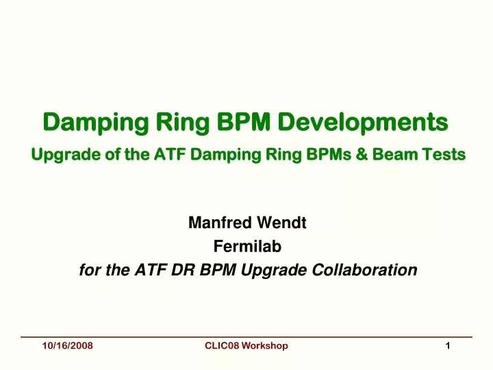 damping ring bpm developments upgrade of the atf damping ring bpms beam tests