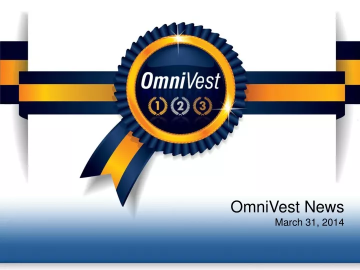 omnivest news march 31 2014