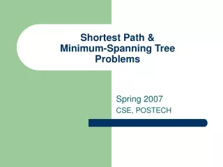 Shortest Path &amp;  Minimum-Spanning Tree  Problems