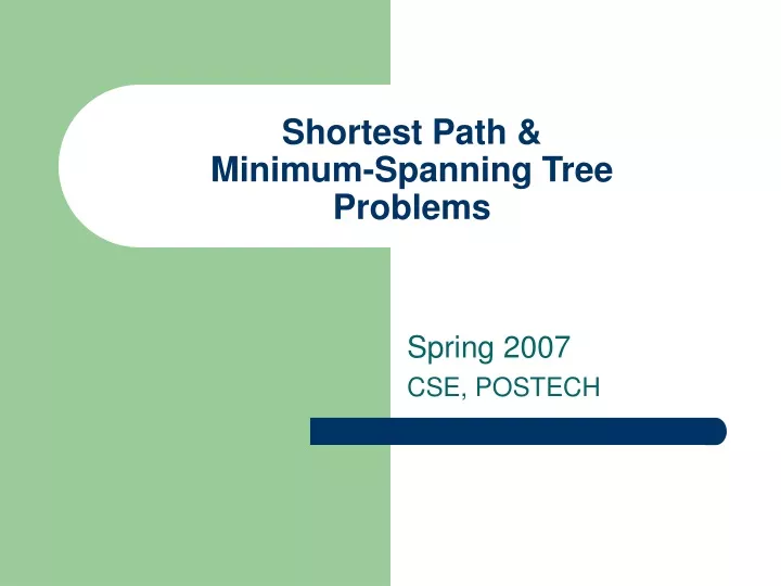shortest path minimum spanning tree problems