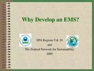 Why Develop an EMS?