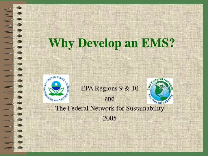 why develop an ems