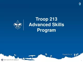Troop 213 Advanced Skills Program