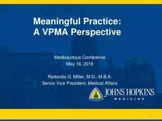 Meaningful Practice:   A VPMA Perspective