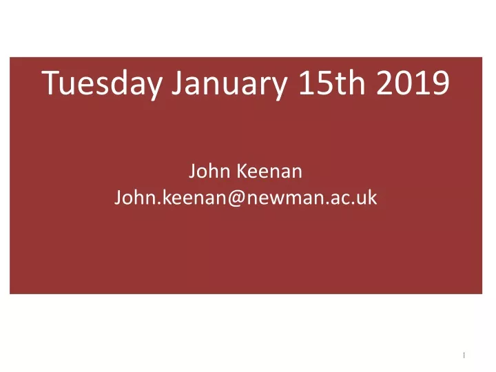 tuesday january 15th 2019 john keenan john