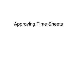 Approving Time Sheets