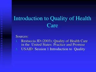 Introduction to Quality of Health Care