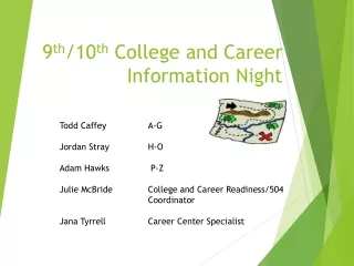 9 th /10 th  College and Career Information Night