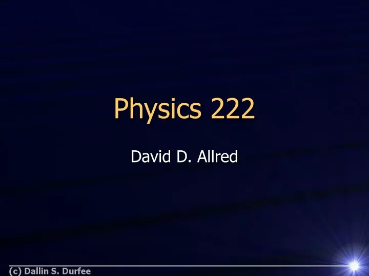physics 222