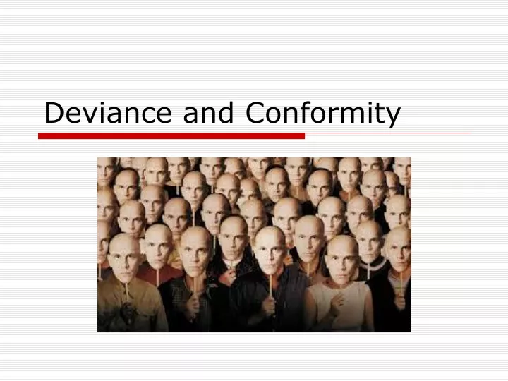 deviance and conformity