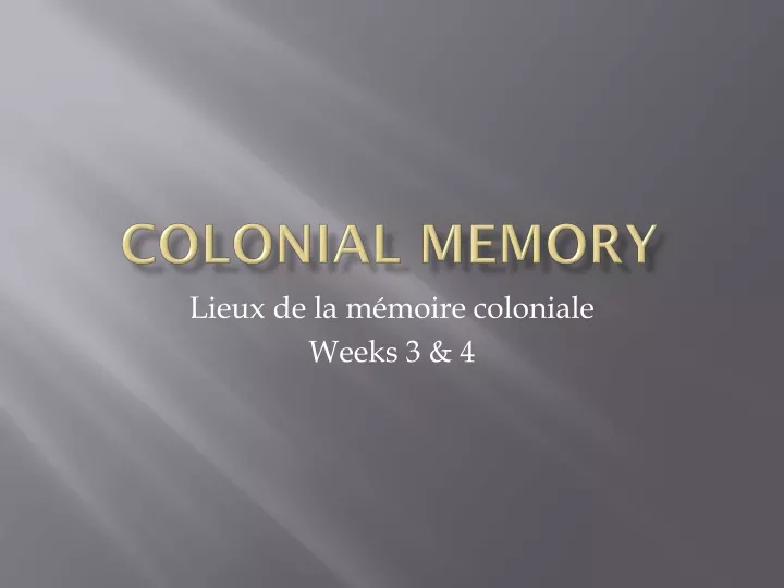 colonial memory