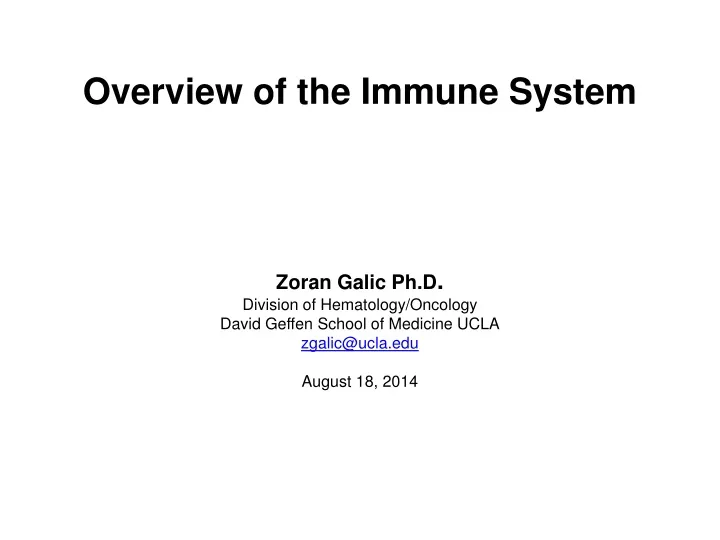 overview of the immune system zoran galic