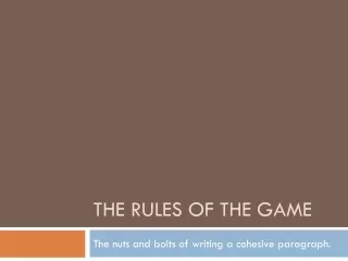 The Rules of the Game