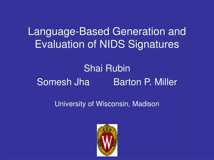 language based generation and evaluation of nids signatures