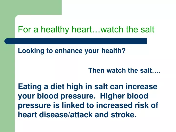 for a healthy heart watch the salt