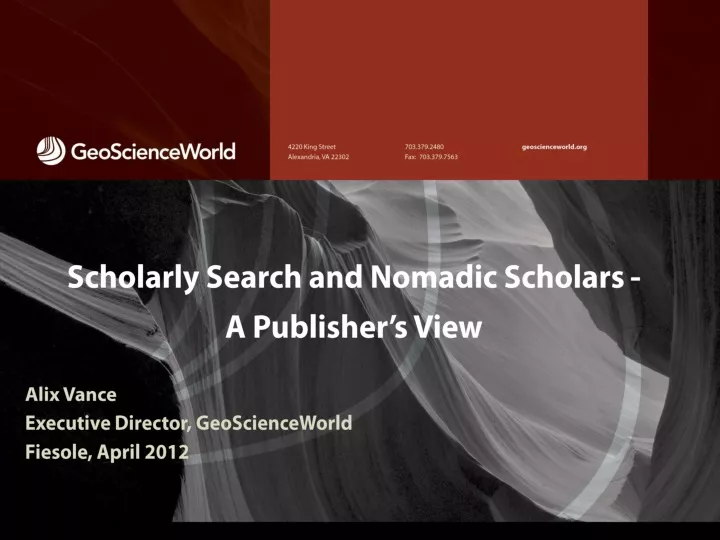 scholarly search and nomadic scholars a publisher s view