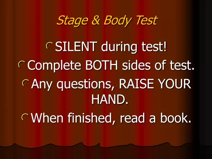 stage body test