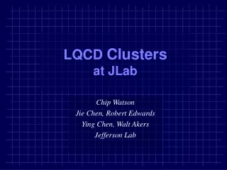 LQCD  Clusters at JLab