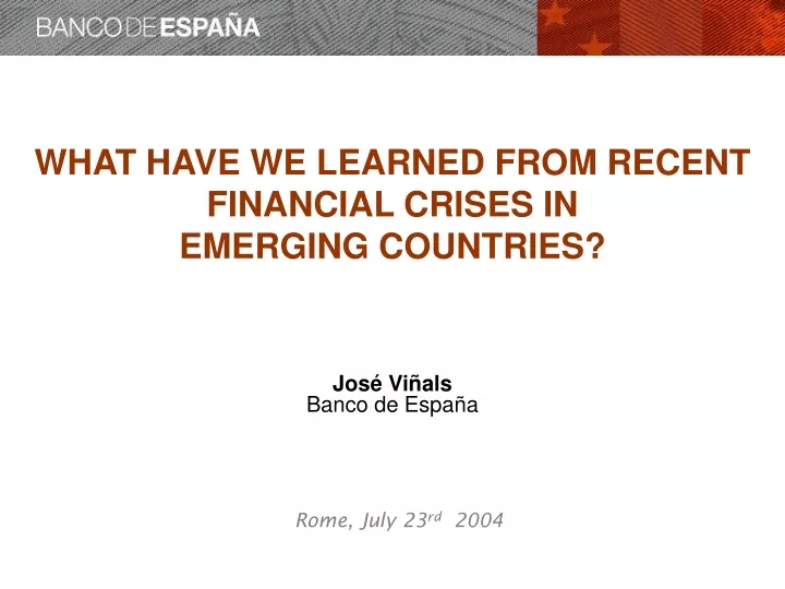 what have we learned from recent financial crises in emerging countries