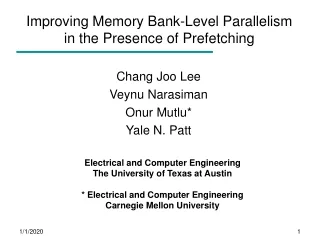 Improving Memory Bank-Level Parallelism  in the Presence of Prefetching