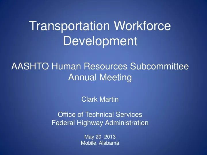 transportation workforce development aashto human