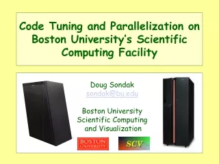 Code Tuning and Parallelization on Boston University’s Scientific Computing Facility