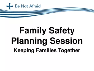 Family Safety Planning Session Keeping Families Together