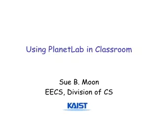 Using PlanetLab in Classroom