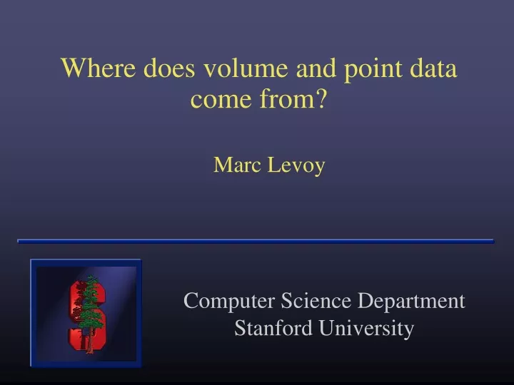 where does volume and point data come from
