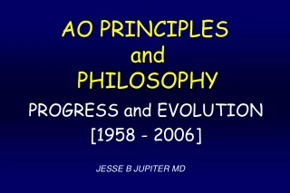 AO PRINCIPLES  and   PHILOSOPHY